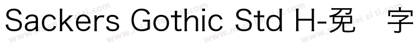 Sackers Gothic Std H字体转换